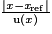 \frac{\left | \mathit{x}-\mathit{x}_{\mathrm{ref}}\right | }{\mathrm{u}(\mathit{x})}