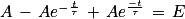 A\, -\, Ae^{-\frac{t}{\tau }}\, +\, Ae^{\frac{-t}{\tau }}\, =\, E