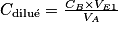C_{\textrm{dilu}\acute{\textrm{e}}}=\frac{C_{B}\times V_{E1}}{V_{A}}