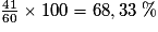 \frac{41}{60}\times{100}=68,33\;\%