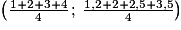 \left(\frac{1+2+3+4}{4}\,;\,\frac{1,2+2+2,5+3,5}{4}\right)